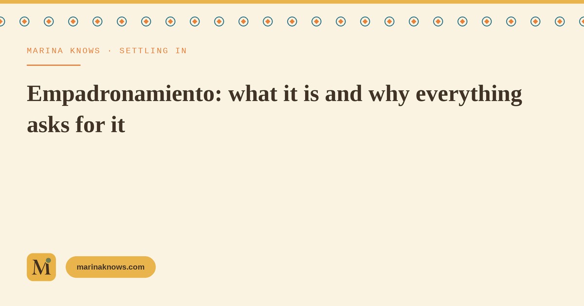 Empadronamiento: what it is and why everything in Spain asks for it