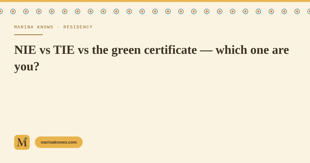 NIE vs TIE vs the green certificate — which one are you?